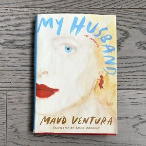 My Husband by Maud Ventura - Hardcover Book